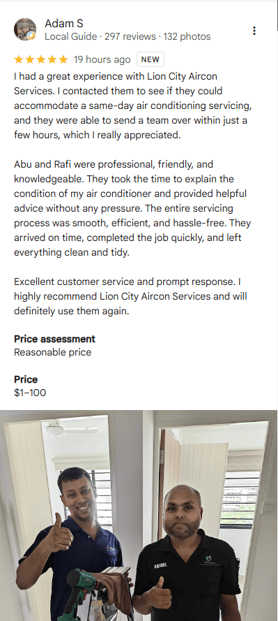 Five star Google review by Adam praising Lion City Aircon same day servicing with no pressure advice