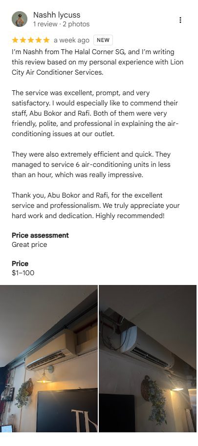 Five star Google review from The Halal Corner SG about Lion City Aircon servicing six commercial units in under an hour