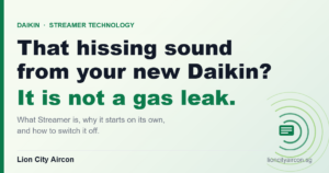 Daikin aircon hissing sound explained: the Streamer air cleaning function, not a refrigerant gas leak